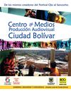 Memorias Centro de Medios Ciudad Bolívar 2013