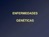Diapositivas de enfermedades genéticas