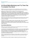 At_A_Social_Media_Marketing_Loss_Try_These_Tips_To_Jumpstart_Your_Brand