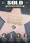 SOLD Sales Executives Issue #4 - Hiring Sales Stars