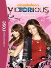 Victorious Tome 1 - En scène !