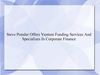 Steve Ponsler Offers Venture Funding Services And Specializes In Corporate Finance
