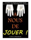 A nous de jouer