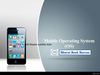 Mobile Operating System (OS) Market 2013-2018