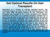 Get Optimal Results On Hair Transplant