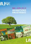 Animations des bibliothèques de Laval mai-juin 2013