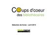 Coups d'coeur - avril 2013