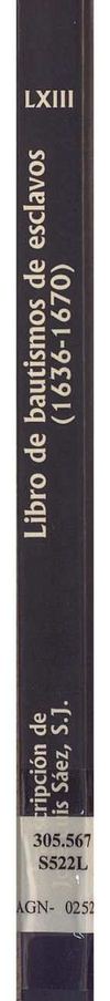 VOL 63.025267 Libro de bautismos de esclavos (1636-1670). José luis Sáez .pdf