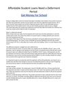 Affordable Student Loans Need a Deferment Period