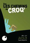 Sur les chemins de Croq' - 2013
