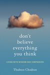 Don't Believe Everything You Think_PB