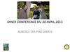 DINER CONFERENCE DU 30 AVRIL 2013
