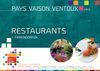 GUIDE RESTAURANTS 2013 - Office de Tourisme Pays Vaison Ventoux