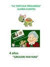 LA TORTUGA PRESUMIDA 4 AÑOS