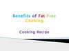 Benefits of Fat Free Cooking