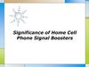 Significance of Home Cell Phone Signal Boosters