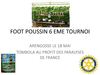 FOOT POUSSIN 6 EME TOURNOI