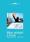 Guide de la rentrée 2012-2013 : Mon enfant à l'école
