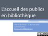 Accueil des publics en bibliothèque CNFPT 16 et 17 mai 2013 Laurence Favreau