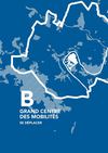 Grand Centre - Plan urbain de référence (partie B)