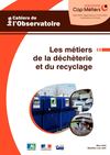 Cahiers de l'observatoire Décheterie et recyclage