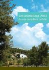 Les animations 2013 du site de la Font de Mai
