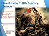 Revolutions & 18th Century Europe