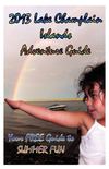 The 2013 Lake Champlain Islands Adventure Guide