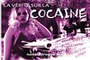 4 La vérité sur la cocaïne
