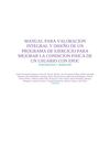 MANUAL PARA VALORACION INTEGRAL Y DISEÑO DE UN PROGRAMA DE EJERCICIO PARA MEJORAR LA CONDICIÓN FÍSICA DE UN...