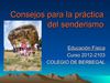 CONSEJOS PARA LA PRÁCTICA DEL SENDERISMO