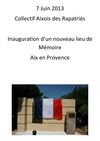 7 Juin 2013- Inauguration à Aix en Provence d'un nouveau Lieu de Mémoire.