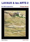 LAVAUX & les ARTS - tome 2 - de 1933 à aujourd'hui